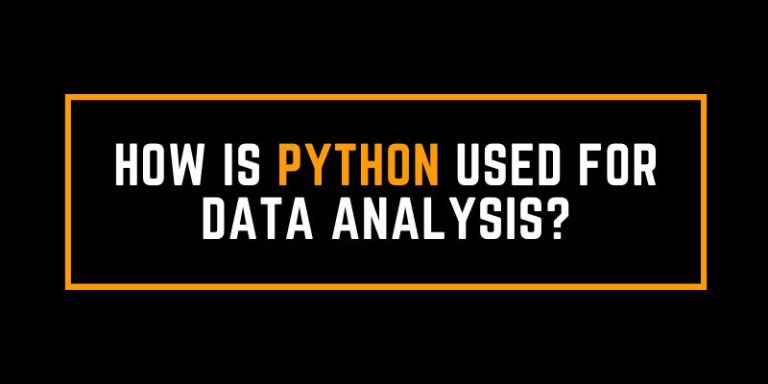 How is Python Used For Data Analysis?